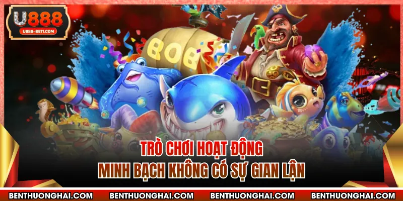 Trò chơi hoạt động minh bạch không có sự gian lận